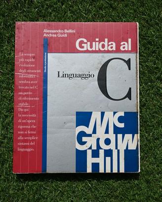 Guida al linguaggio C McGrawHill Bellini Guidi
