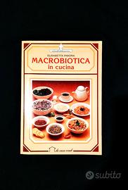 MACROBIOTICA IN CUCINA *manuale con illustrazioni*