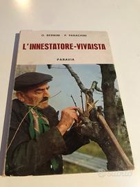 L’innestatore-vivaista  Autore: Bernini,