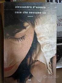 Libro Alessandra D’avenia - Cose che nessuno sa
