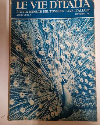 Rivista Le Vie d'Italia vintage Settembre 1947 