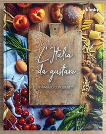 Libro di ricette Bimby: “L’Italia da gustare”