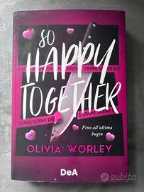 So happy together. Fino all'ultima bugia. Booklove