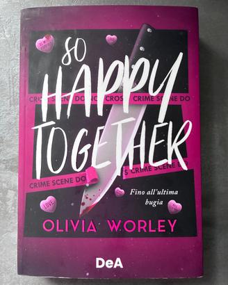 So happy together. Fino all'ultima bugia. Booklove