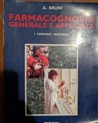 Farmacognosia generale e applicata Bruni