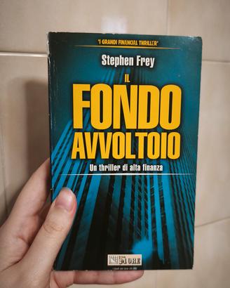 Stephen Frey - Il Fondo Avvoltoio
