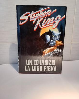 Unico indizio luna piena - Stephen King - CDE