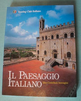 IL PAESAGGIO ITALIANO - Touring Club