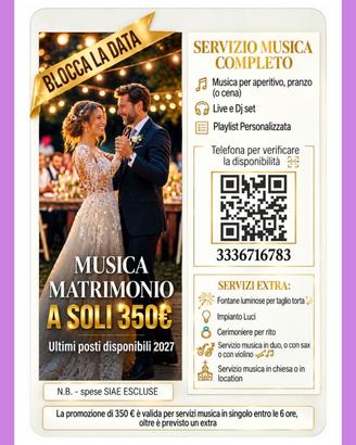 MUSICA MATRIMONIO A 350 EURO !! PROMOZIONE 2027
