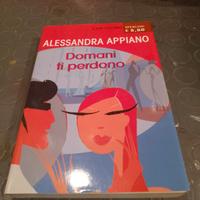 Libro 'domani ti perdono' Alessandra Appiano