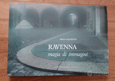 Ravenna, magia di immagini 