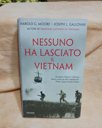 nessuno ha lasciato il Vietnam di Moore galloway