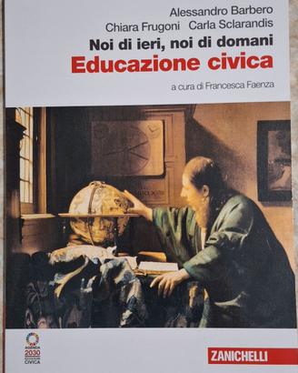 Noi di ieri 1, noi di domani. Vol. 1 + Ed. Civica