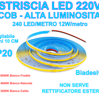 Striscia LED 220V COB Molto Luminosa Biadesiva