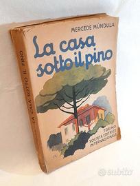 LA CASA SOTTO IL PINO - Mercede Mundula