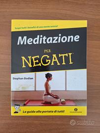 Meditazione per negati - Stephan Bodian