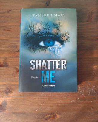 Shatter me 1 (italiano)