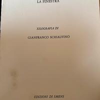 LA FINESTRA XILOGRAFIA DI GIANFRANCO SCHIALVINO