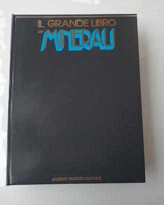 Il grande libro dei Minerali
