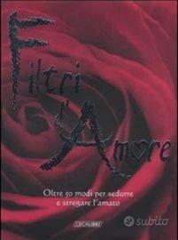 Libro Filtri d'Amore