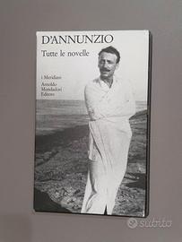 D'annunzio Tutte Le Novelle | I Meridiani