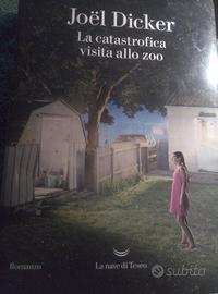 La catastrofica visita allo zoo di Joel dicker