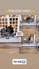 Troncatrice taglierina DEWALT levigatrice per parq