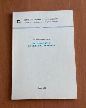 Rete stradale e territorio in Sicilia - Trischitta