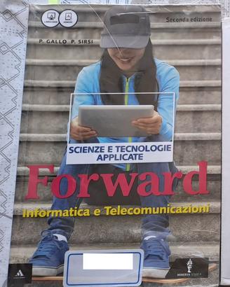 libro di informatica FORWARD / PER TECNOLOGICI
