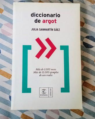 Diccionario de argot di Julia Sanmartin Saez