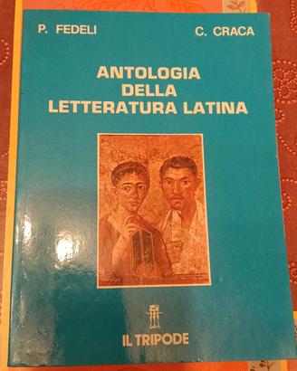 "Antologia della letteratura latina" Fedeli, Craca