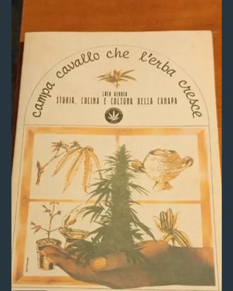 La Ganja in Cucina e nell' Orto. Rarissimo 