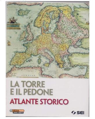 la torre e il pedone atlante storico 