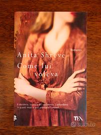 Come lui voleva di Anita Shreve