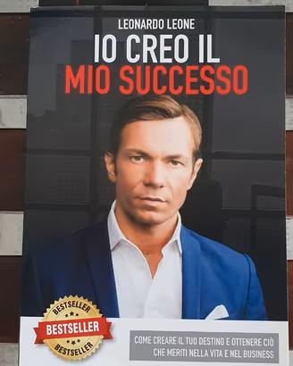 Libro di Leonardo Leone "io Creo il mio Successo"