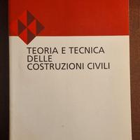 Teoria e Tecnica delle costruzioni civili