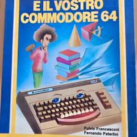 LIBRO VOI E IL VOSTRO COMMODORE 64 JACKSON