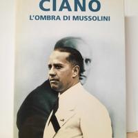 Ciano - L'ombra di Mussolini