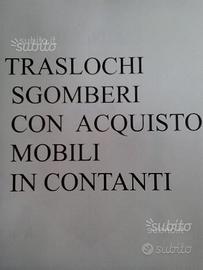 Sgomberi e traslochi con formula gratis