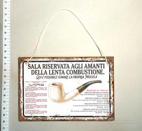 targa insegna fumatore pipa collezionista