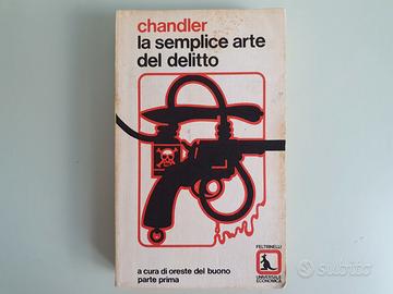 La Semplice Arte del Delitto - R.Chandler - 1980