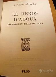 Pierre Pétridès  - Le Héros d'Adoua