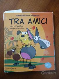 Libro titolo; Tra Amici, Ed. Cose d'Africa