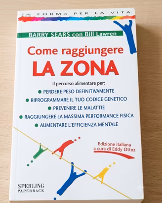 Come raggiungere La Zona" di Barry Sears