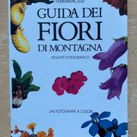 GUIDA DEI FIORI DI MONTAGNA - Muzzio Editore 1988