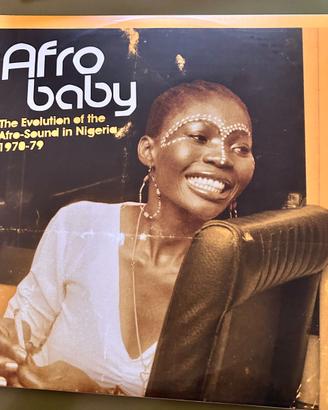 Afro Baby -Evolution Of The Afro-Sound In Nigeria