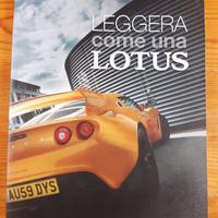 LEGGERA COME UNA LOTUS