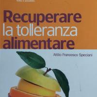 Recuperare la tolleranza alimentare - Speciani