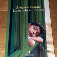 'LA SCUOLA SUI BINARI' di Angeles Donate - 2020 