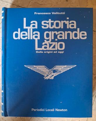La storia della grande Lazio